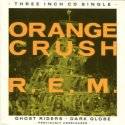 REM : Orange Crush